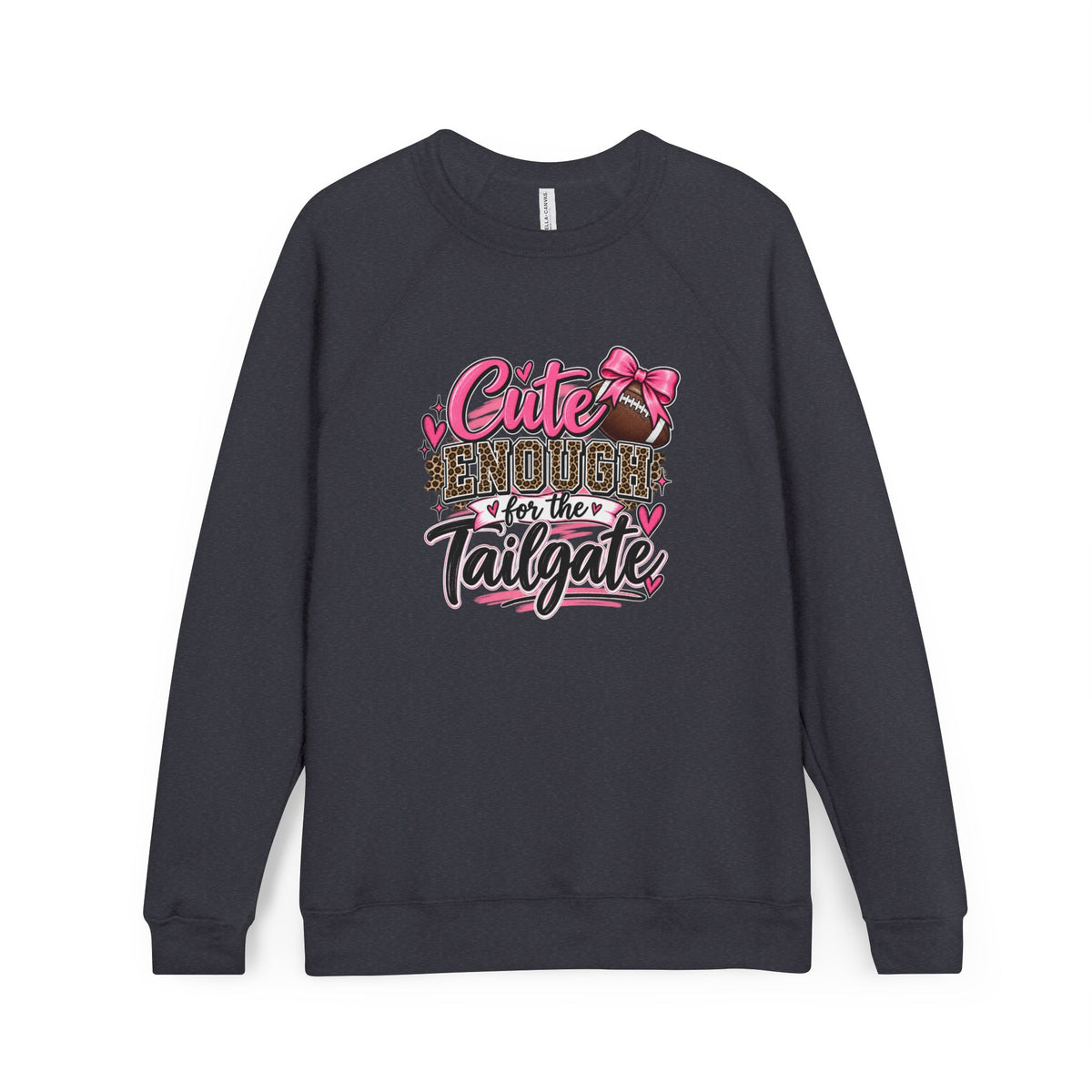 Cute Enough for the Tailgate Sweatshirt