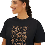 Women's Boxy Tee — "Fall for Jesus He Never Leaves" Faith Graphic Tee