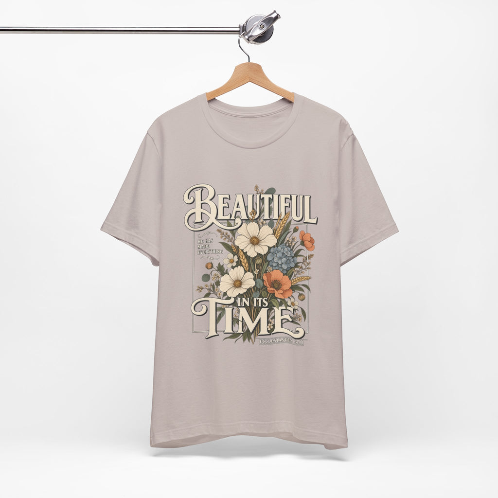Beautiful In Its Time Floral Tee – Inspirational Vintage Flower Graphic T-Shirt