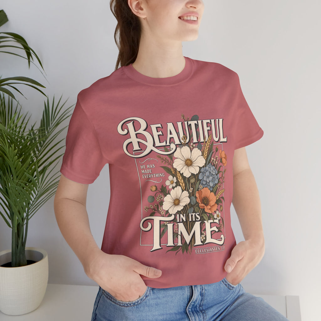 Beautiful In Its Time Floral Tee – Inspirational Vintage Flower Graphic T-Shirt