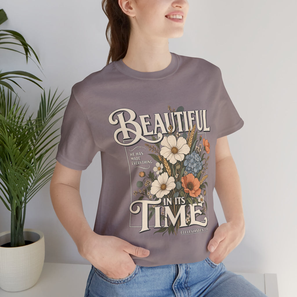 Beautiful In Its Time Floral Tee – Inspirational Vintage Flower Graphic T-Shirt