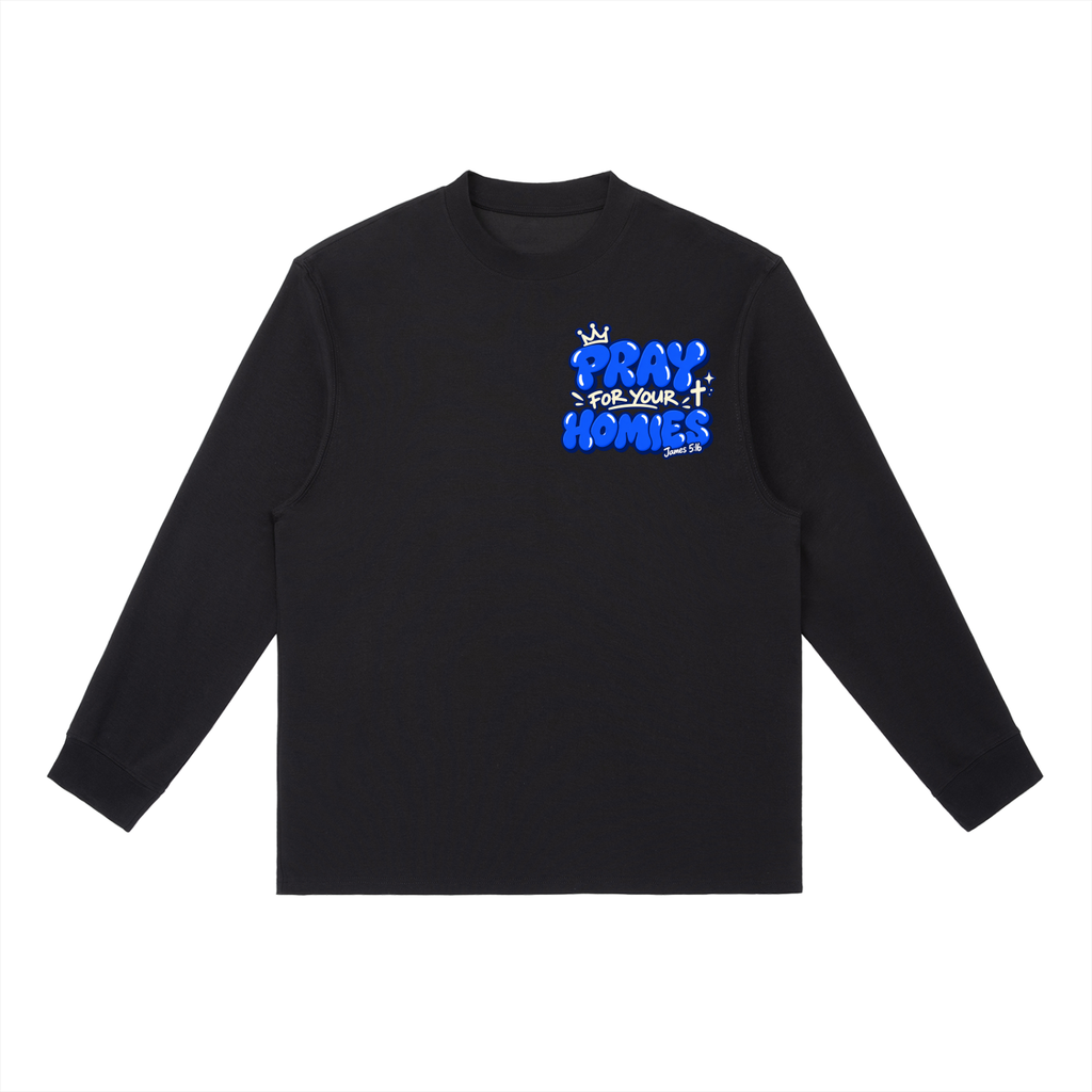 Pray for Your Homies Essential Crewneck Long-Sleeve