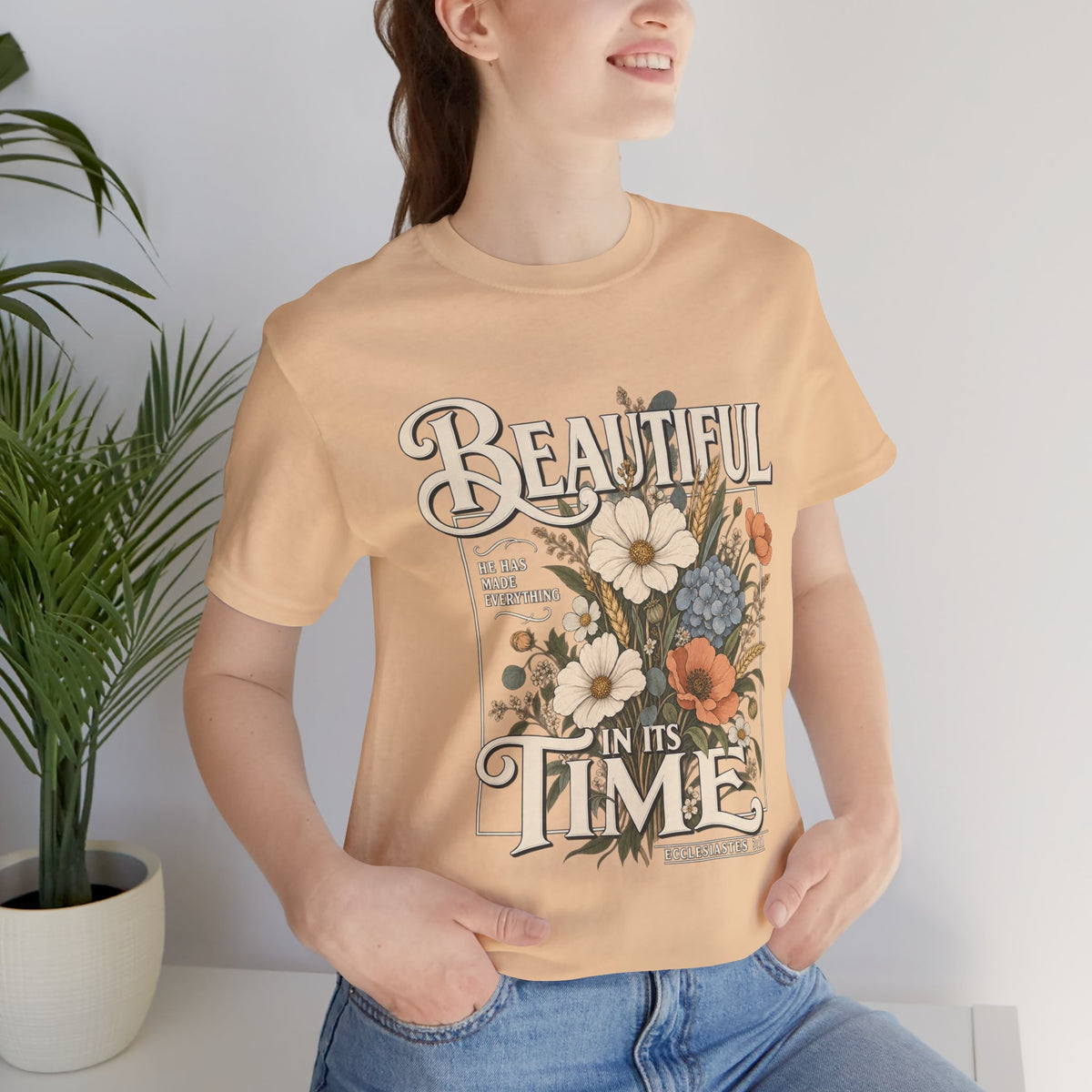 Beautiful In Its Time Floral Tee – Inspirational Vintage Flower Graphic T-Shirt