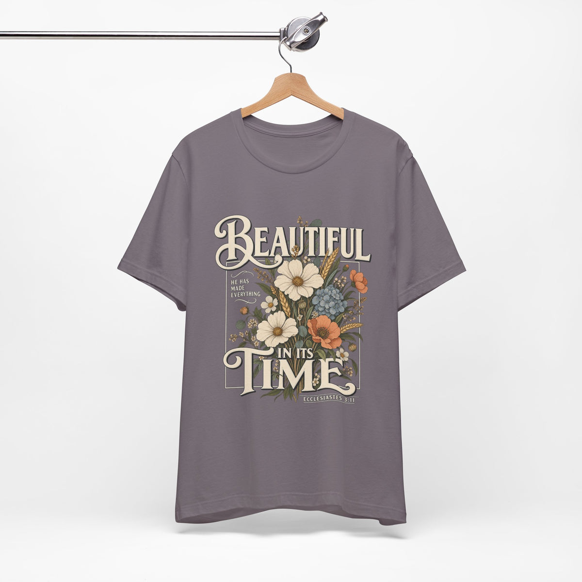 Beautiful In Its Time Floral Tee – Inspirational Vintage Flower Graphic T-Shirt