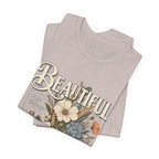 Beautiful In Its Time Floral Tee – Inspirational Vintage Flower Graphic T-Shirt