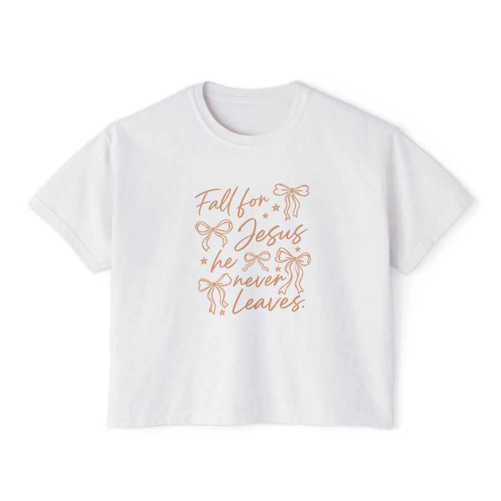 Women's Boxy Tee — "Fall for Jesus He Never Leaves" Faith Graphic Tee