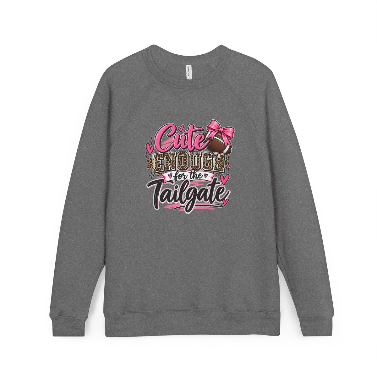 Cute Enough for the Tailgate Sweatshirt
