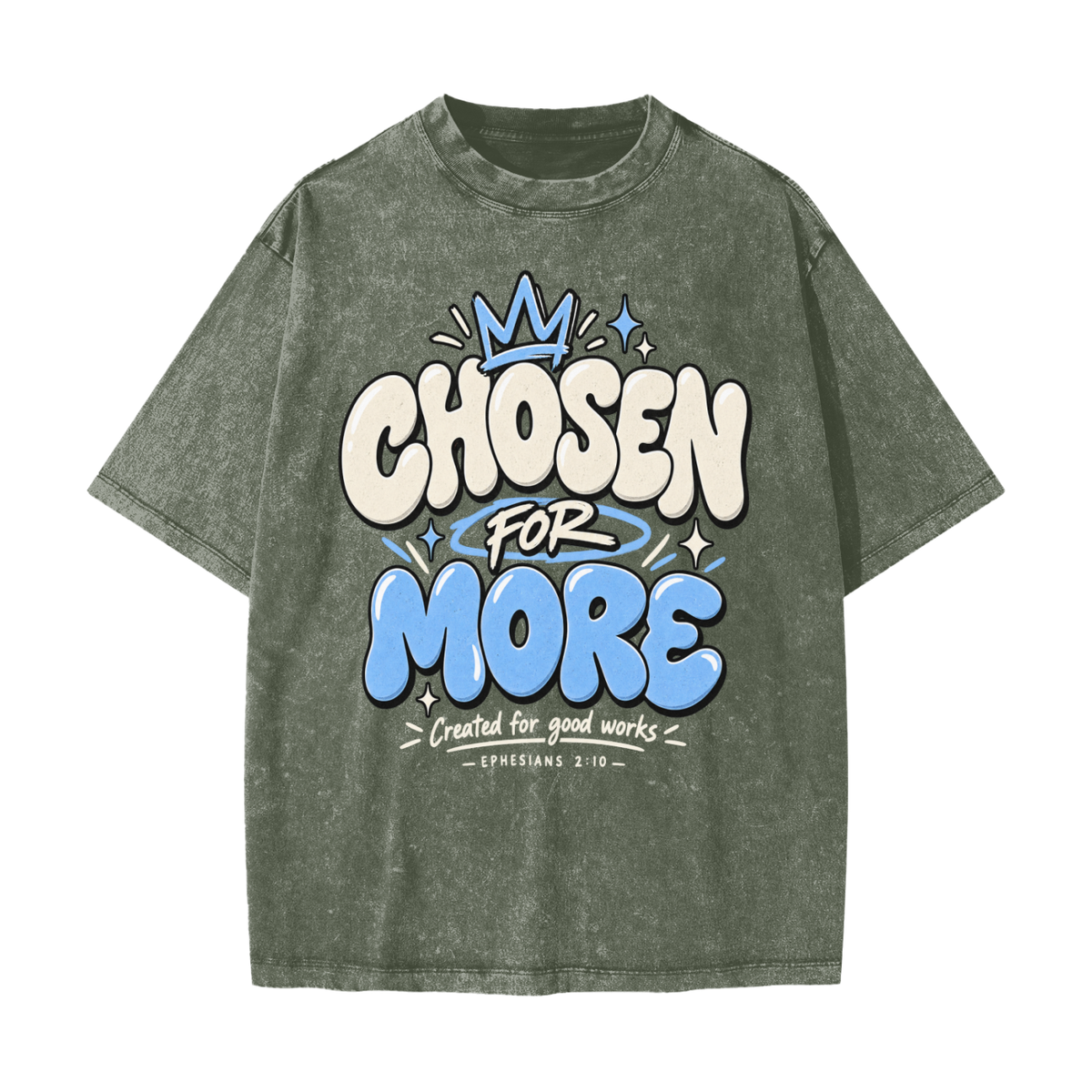 Chosen for More Heavyweight Snow Washed T-Shirt