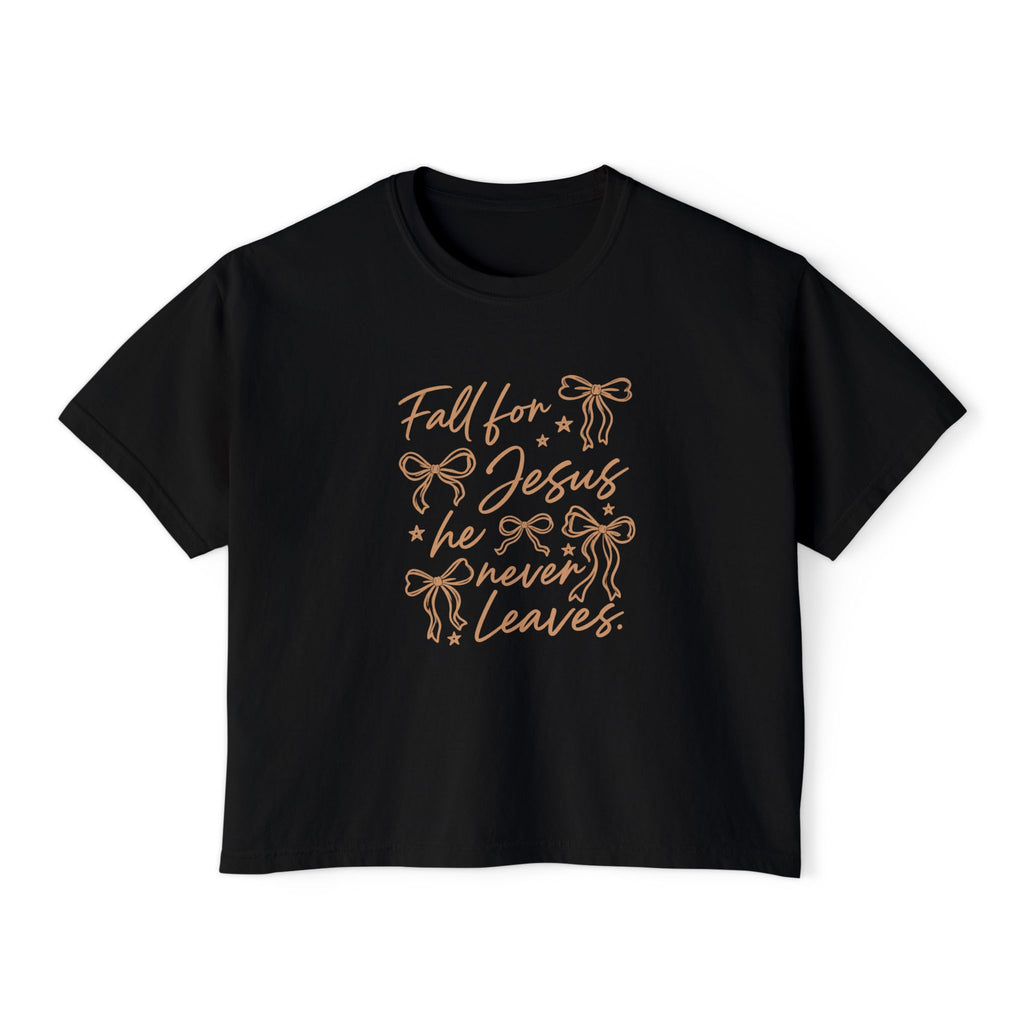 Women's Boxy Tee — "Fall for Jesus He Never Leaves" Faith Graphic Tee