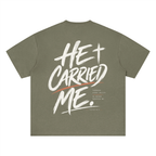 He Carried Me Quick Dry Drop Shoulder T-Shirt