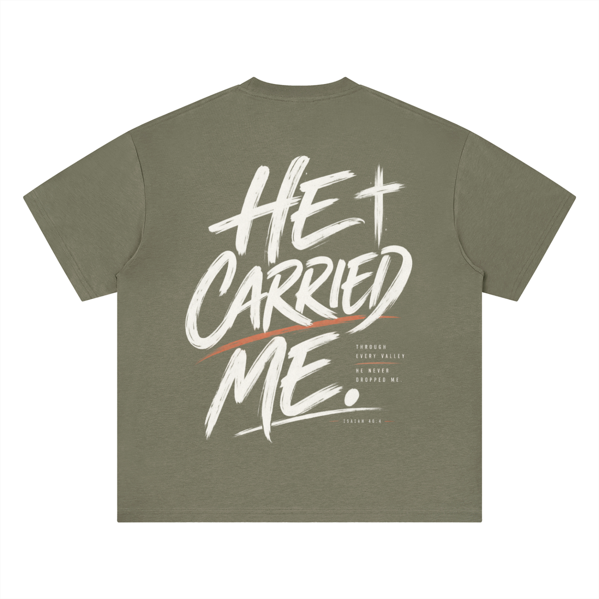 He Carried Me Quick Dry Drop Shoulder T-Shirt