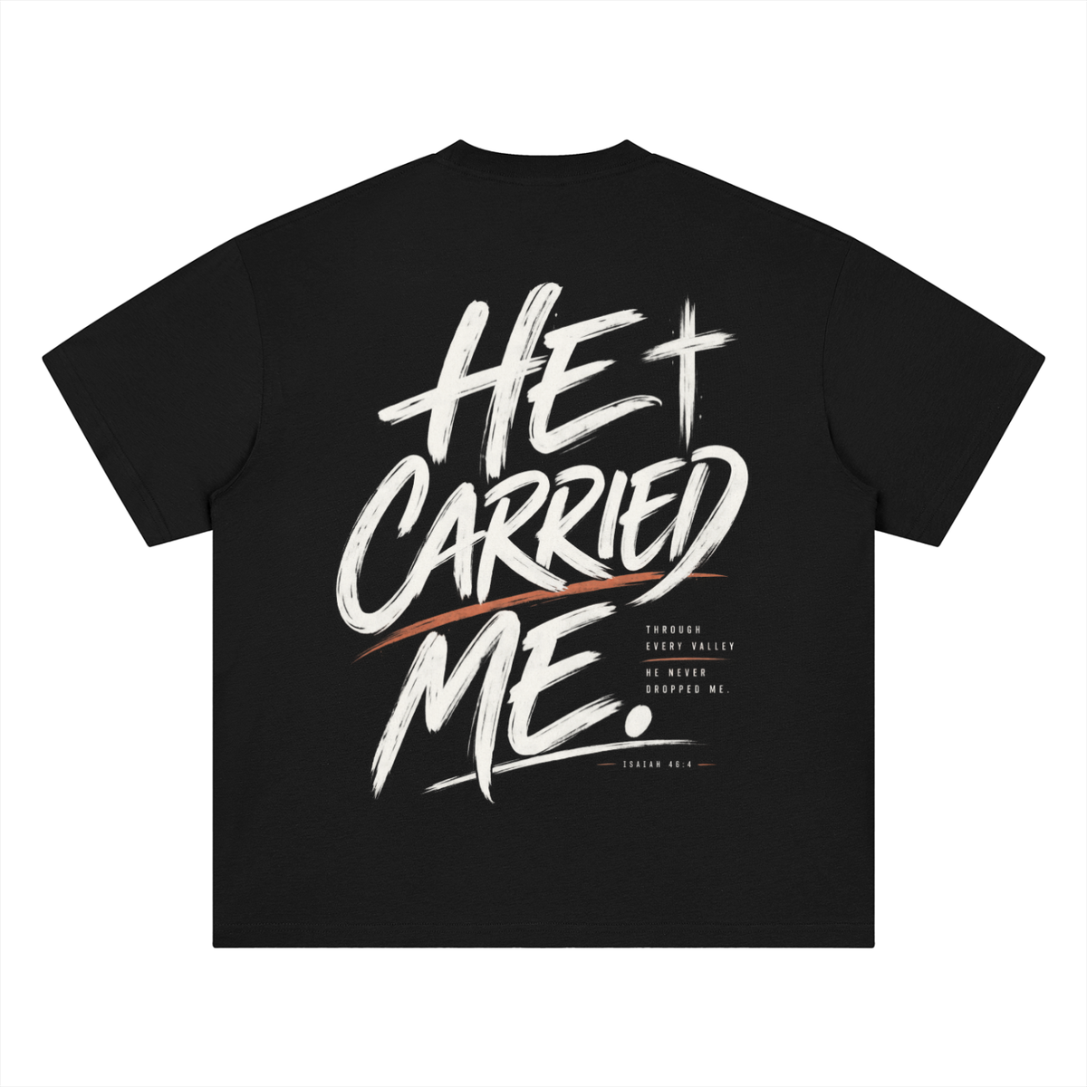 He Carried Me Quick Dry Drop Shoulder T-Shirt