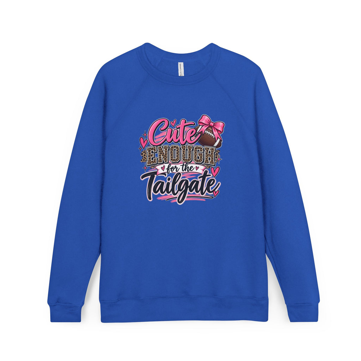 Cute Enough for the Tailgate Sweatshirt
