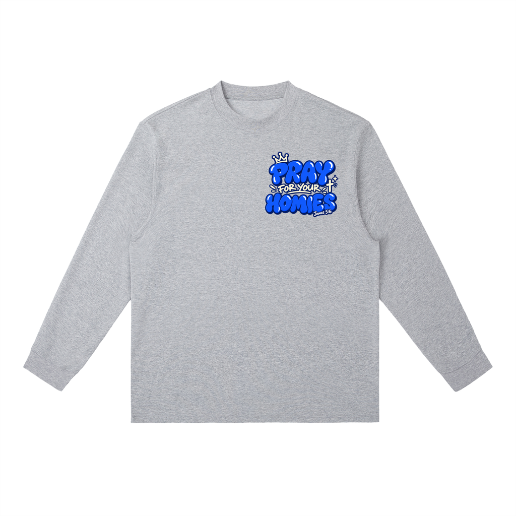 Pray for Your Homies Essential Crewneck Long-Sleeve