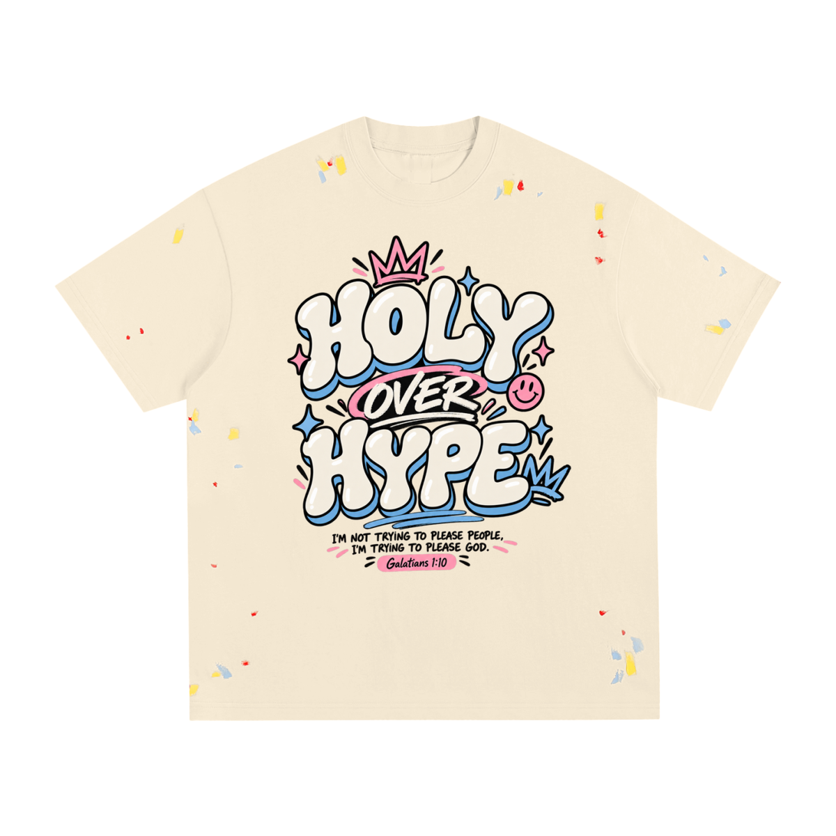 Holy over Hype Mens Paint Splatter T-Shirt