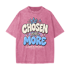 Chosen for More Heavyweight Snow Washed T-Shirt
