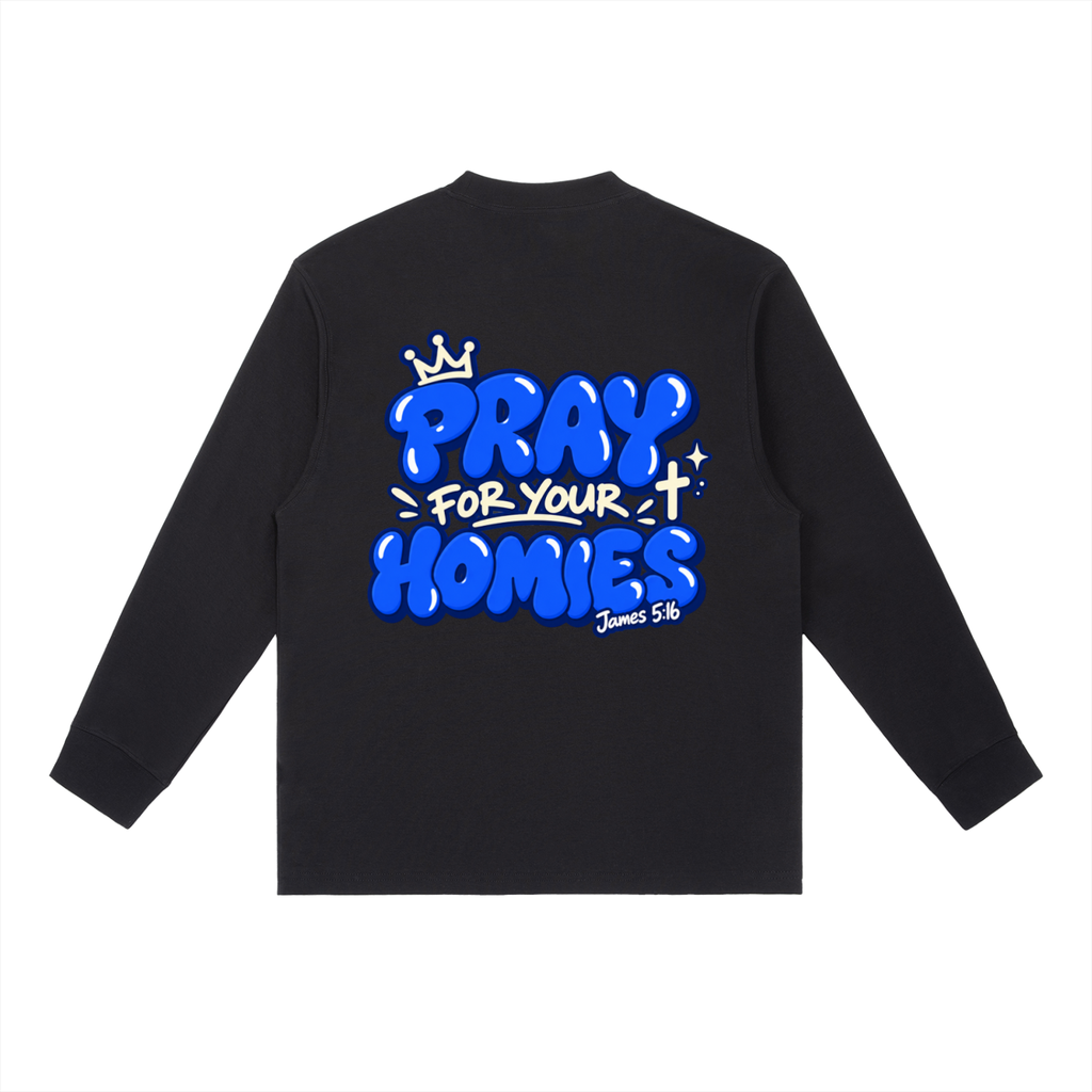 Pray for Your Homies Essential Crewneck Long-Sleeve