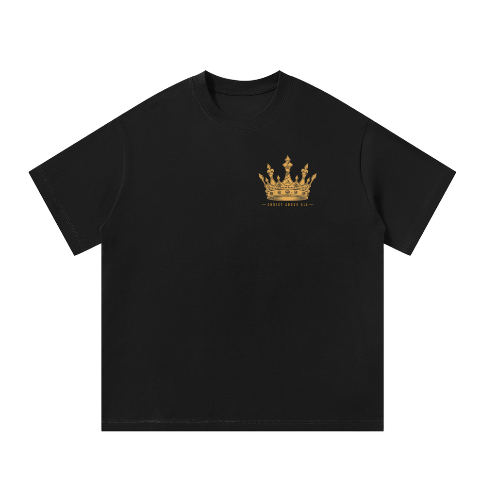 Christ is Above All Oversized T-Shirt
